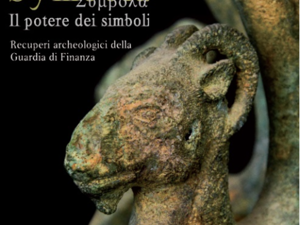 Symbola. Il potere dei simboli. Recuperi archeologici della Guardia di Finanza Symbola. Il potere dei simboli. Recuperi archeologici della Guardia di Finanza